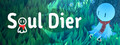 Soul Dier - Part 1