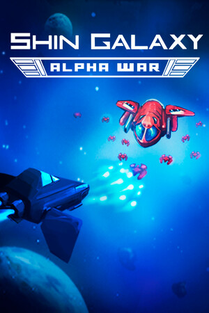 Shin Galaxy - Alpha War