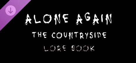 Alone Again: The Countryside - Lore Book header image