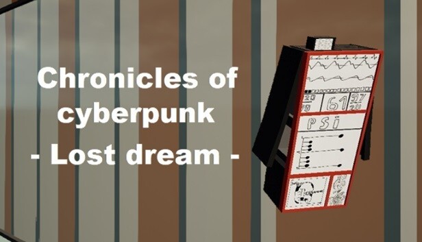 Chronicles of cyberpunk - Lost dream Steam capsule image