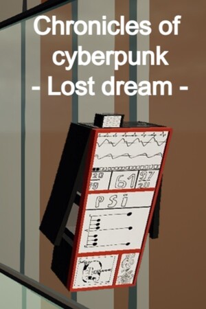 Chronicles of cyberpunk - Lost dream