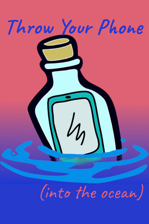 Throw Your Phone (Into The Ocean) cover art