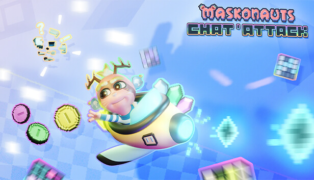Maskonauts: Chat'Attack