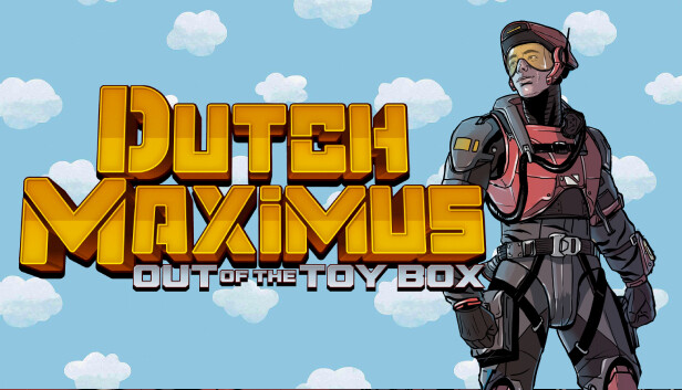 Dutch Maximus Out Of The Toy Box on Steam