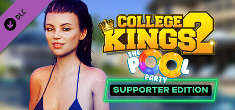 College Kings 2 - Episode 2 "The Pool Party" Supporter Edition