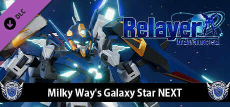 RelayerAdvanced DLC - Galaxy Star NEXT