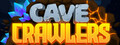 Cave Crawlers