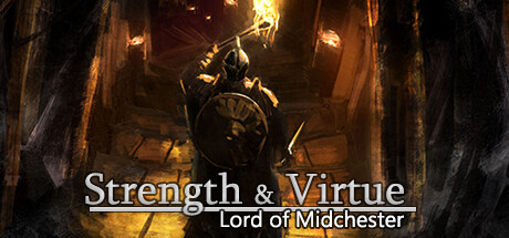 Strength & Virtue: Lord of Midchester