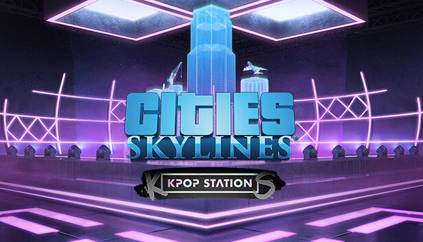 Cities: Skylines - K-pop Station Steam capsule image