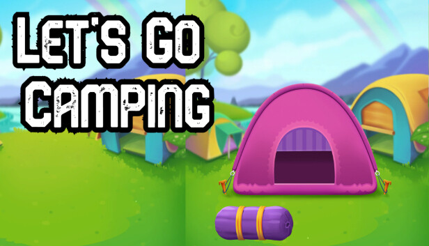 Let's Go Camping