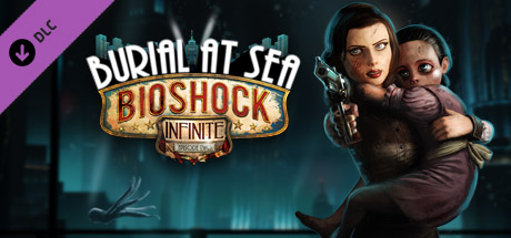 Bioshock Infinite Burial At Sea Episode Two On Steam