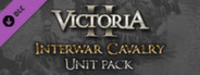 Victoria II: Interwar Cavalry Unit Pack