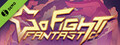 Go Fight Fantastic (Demo)