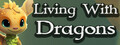 Living With Dragons