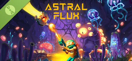Astral Flux Demo