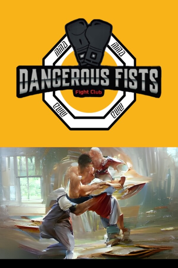 Dangerous Fists