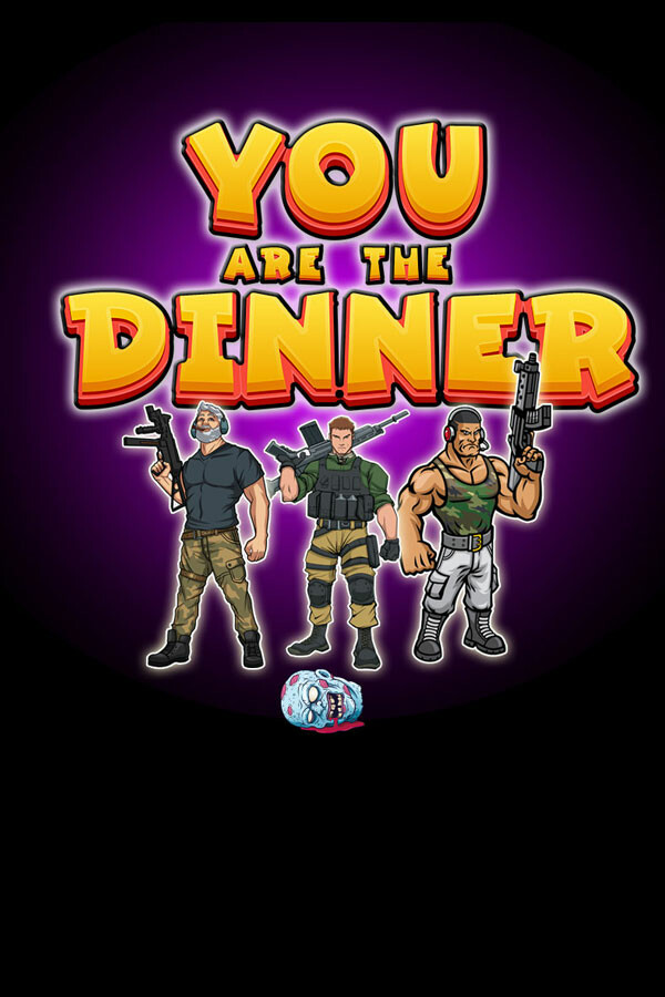 YOU ARE THE DINNER