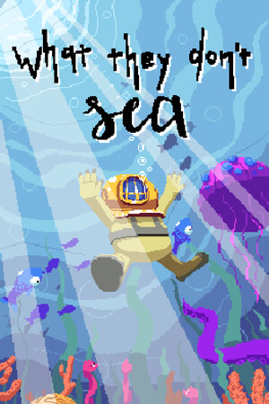 What They Don't Sea cover art