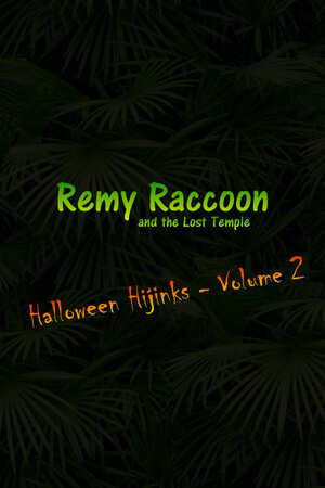 Remy Raccoon and the Lost Temple - Halloween Hijinks (Volume 2) cover art