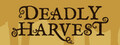 Deadly Harvest