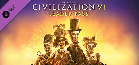 Sid Meier’s Civilization® VI: Leader Pass (13.52 GB)