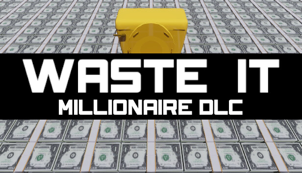 Waste It - Millionaire DLC Steam capsule image