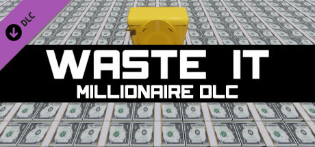 Waste It - Millionaire DLC Steam header image