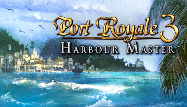 Port Royale 3: Harbour Master DLC Steam capsule image