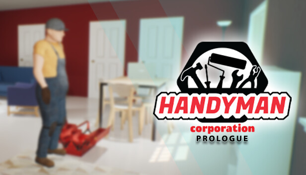 Handyman Corporation: Prologue