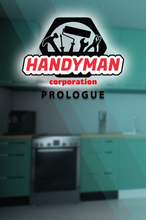Handyman Corporation: Prologue