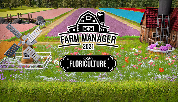 Farm Manager 2021 - Floriculture DLC Steam capsule image