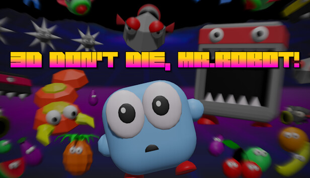3D Don't Die Mr Robot Steam capsule image