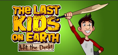 Last Kids on Earth: Hit the Deck! (1.53 GB)