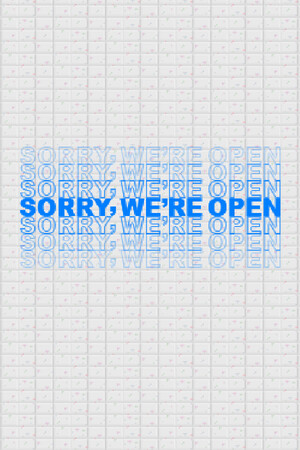 Sorry We're Open cover art