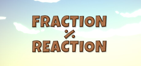 Fraction Reaction Steam header image
