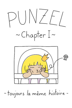 Punzel: Chapter I - Toujours la Meme Histoire cover art