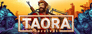 Taora : Survival