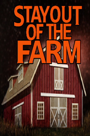 Stay Out Of The Farm cover art