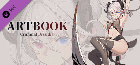 克瑞因的纷争艺术设定集 - Criminal Dissidia Art Book Steam header image