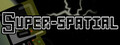 Super-Spatial