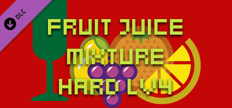 Fruit Juice Mixture Hard Lv4 στο Steam