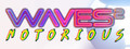 Waves 2: Notorious