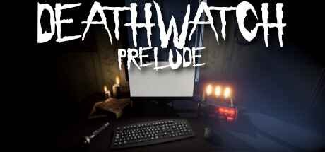 DEATHWATCH - PRELUDE Steam header image
