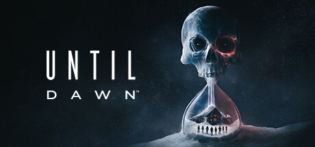 Finish Until Dawn