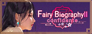 Fairy Biography2：Confidante