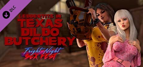 Fright Night Sex Fest - Texas Dildo Butchery