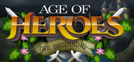 Age of Heroes - The Beginning