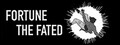 FORTUNE the FATED