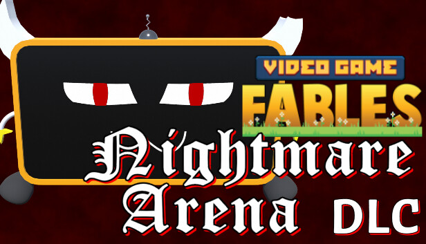 Video Game Fables - Nightmare Arena DLC Steam capsule image