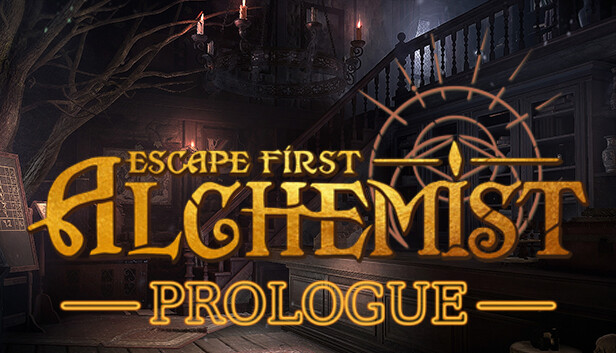 Escape First Alchemist: Prologue